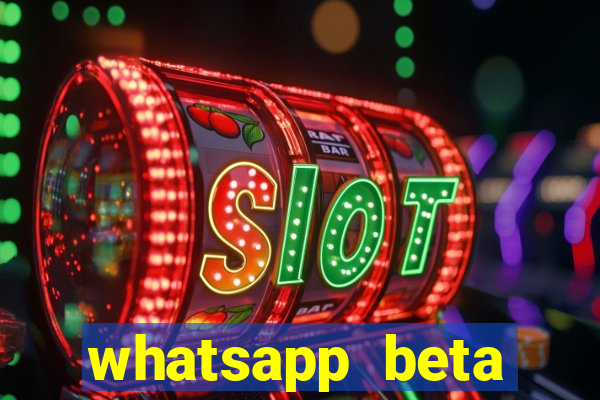 whatsapp beta mirror apk